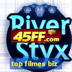 top filmes biz